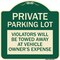 Signmission Private Parking Lot Violators Towed Away Vehicle Owners Expense Alum, 18" L, 18" H, G-1818-23267 A-DES-G-1818-23267 - alternate 1